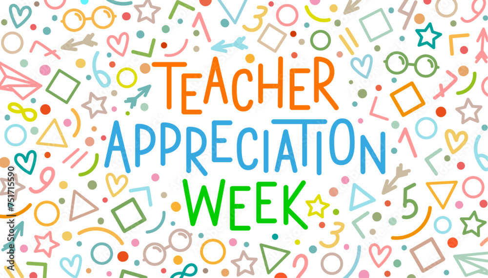 Teacher Appreciation Week school banner. Multicolored text in line art style on a white background.	