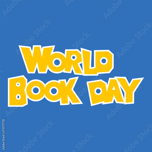 Yellow with white outline lettering World Book Day