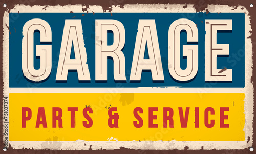 Rusted Old Retro Sign With Text Garage, Parts And Service