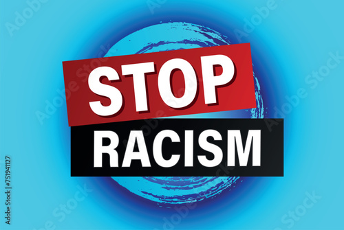 stop racism poster banner graphic design icon logo sign symbol social media website coupon


