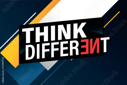 think different poster banner graphic design icon logo sign symbol social media website coupon

