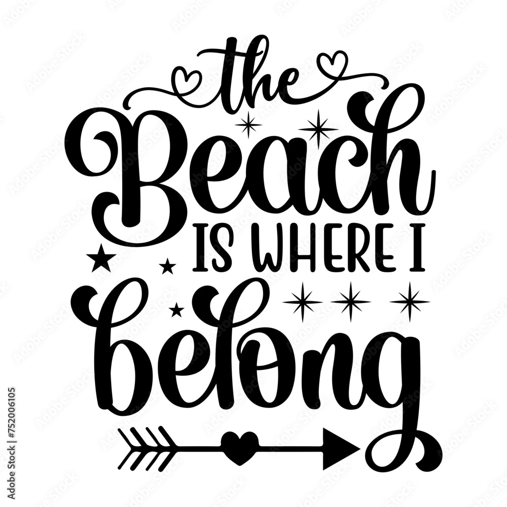 The Beach Is Where I Belong SVG Cut File