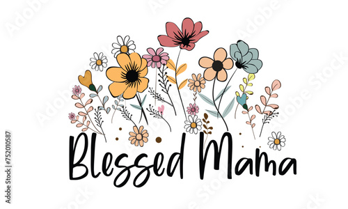 Blessed Mama Sublimation T-Shirt Design