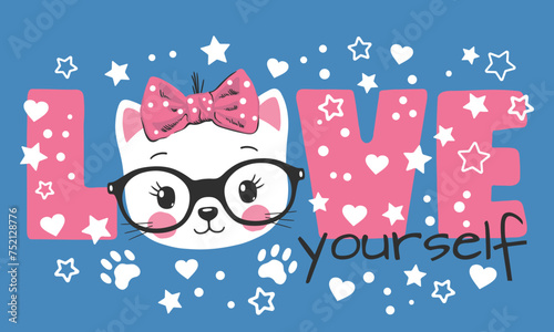 Love Yourself slogan text with cute cat girl face on dark background for t-shirt graphics, fashion prints, slogan tees, posters and other uses