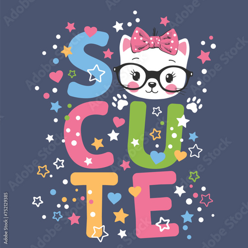 So Cute slogan text with cat girl face on dark background for t-shirt graphics, fashion prints, slogan tees and other uses