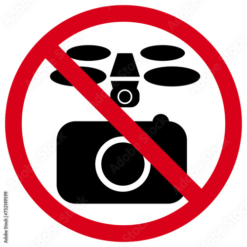 No photo and no drone zone prohibition sign. photography and the use of drones are prohibited