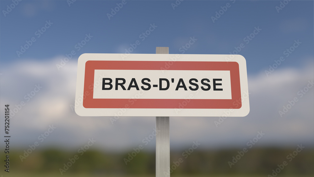 Obraz premium A sign at Bras-d'Asse town entrance, sign of the city of Bras d'Asse. Entrance entrance to a town in Alpes-de-Haute-Provence.