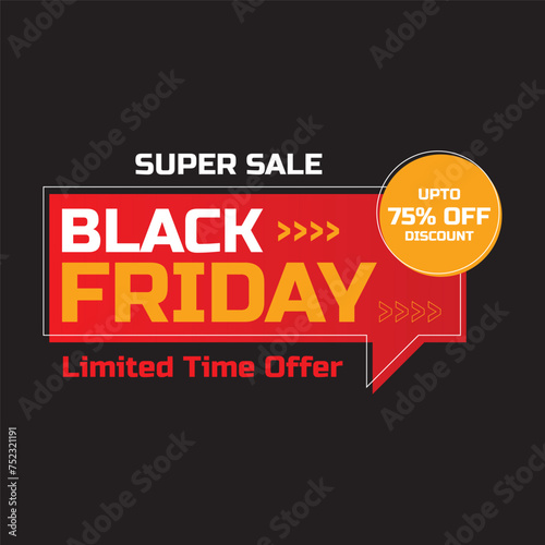 Black Friday Sale flash banner. Black Friday 75% off sale sticker. Super sale discount offer banner. Red yellow sale background