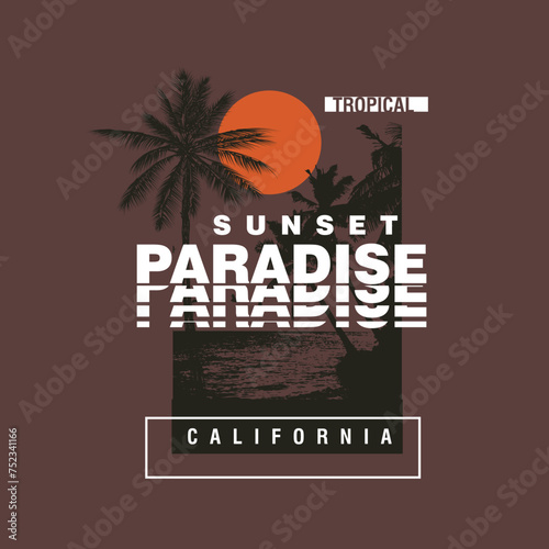 Sunset Paradise Tropical California typography retro summer beach palm tree sun t shirt design
