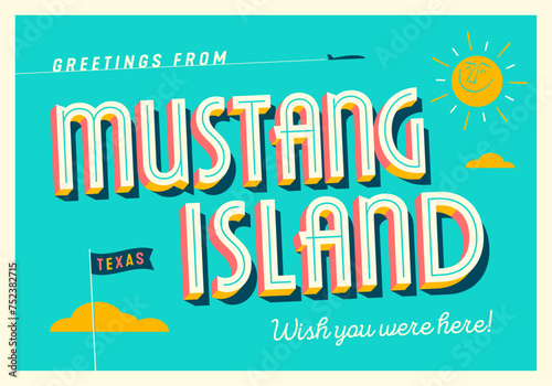 Greetings from Mustang Island, Texas, USA - Wish you were here! - Touristic Postcard.