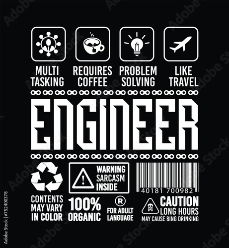 Funny Sarcastic Unique Gift For Engineer Job Profession illustration and Vector T shirt Design. (ID: 752400378)