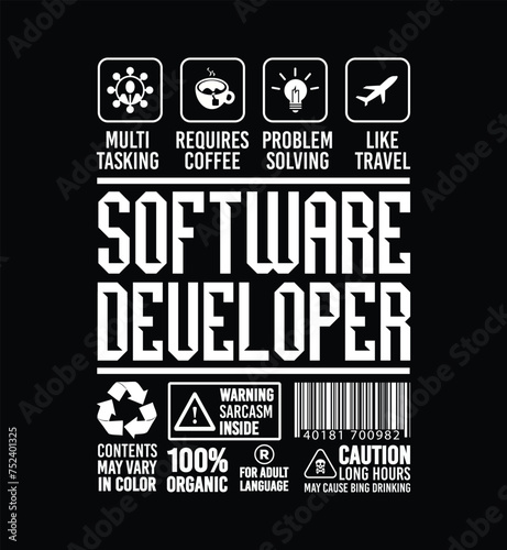 Funny Sarcastic Unique Gift For Software Developer Job Profession illustration and Vector T shirt Design. (ID: 752401325)