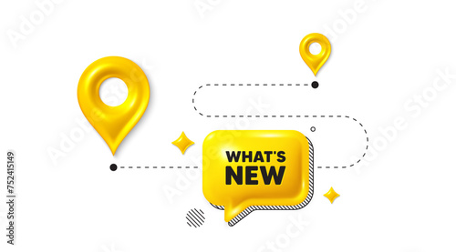 Road journey position 3d pin. Whats new tag. Special offer sign. New arrivals symbol. Whats new message. Chat speech bubble, place banner. Yellow text box. Vector