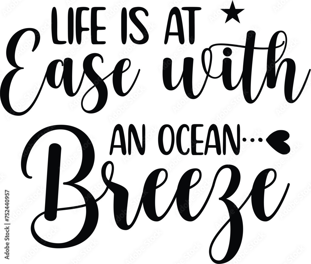 Life is at Ease with an Ocean Breeze