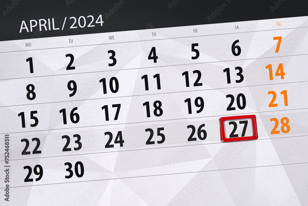 Calendar 2024, deadline, day, month, page, organizer, date, April, saturday, number 27 Calendar 2024, deadline, day, month, page, organizer, date, April, saturday, number 27