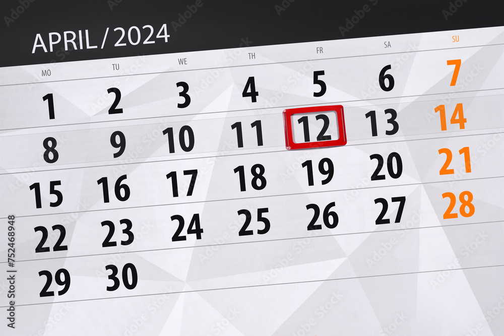 Obraz premium Calendar 2024, deadline, day, month, page, organizer, date, April, friday, number 12
