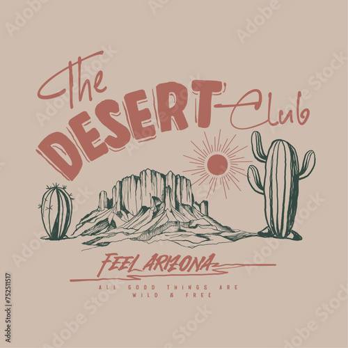 The Desert Club feel Arizona vibes, desert summer front screen print design, cactus with desert mountain , vintage t shirt sweatshirt shirt men's women's paint artwork