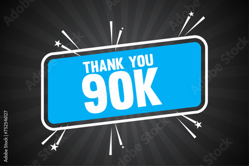 90k Subscribers Thank You 90k Followers Banner Design With Sunburst Background.