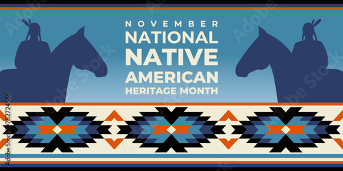 Native american heritage month greeting. Vector banner, poster, card, flyer with text Native american heritage month, november. Blue background with horsewomen, native ornament border.
