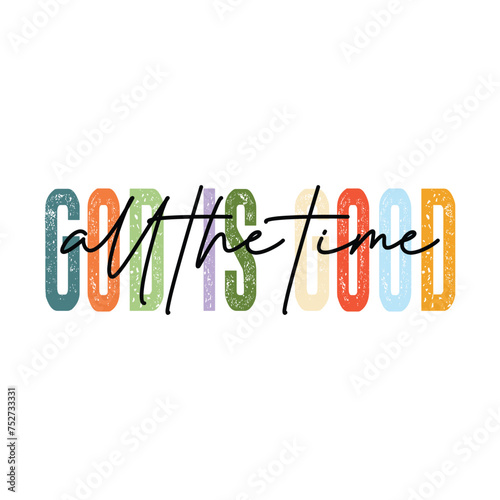 Φωτογραφία God Is Good All the Time