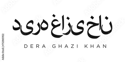 Dera Ghazi Khan in the Pakistan emblem. The design features a geometric style, vector illustration with bold typography in a modern font. The graphic slogan lettering. photo