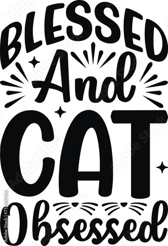 Blessed And Cat Obsessed SVG DESIGN