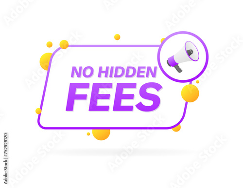 No hidden fees banner icon. Flat style. Vector icon