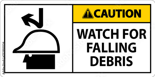 Warning Sign, Watch For Falling Debris