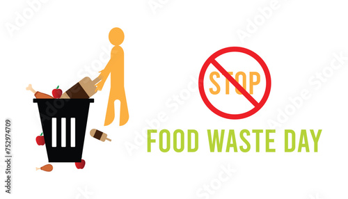 Stop Food Waste day observed every year in April. Template for background, banner, card, poster with text inscription.