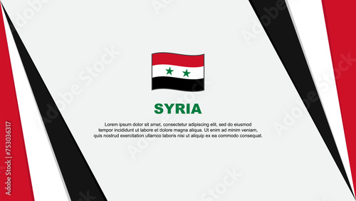 Syria Flag Abstract Background Design Template. Syria Independence Day Banner Cartoon Vector Illustration. Syria Flag