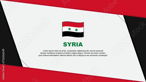 Syria Flag Abstract Background Design Template. Syria Independence Day Banner Cartoon Vector Illustration. Syria Independence Day