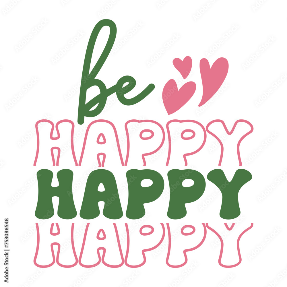 Naklejka premium Be Happy
