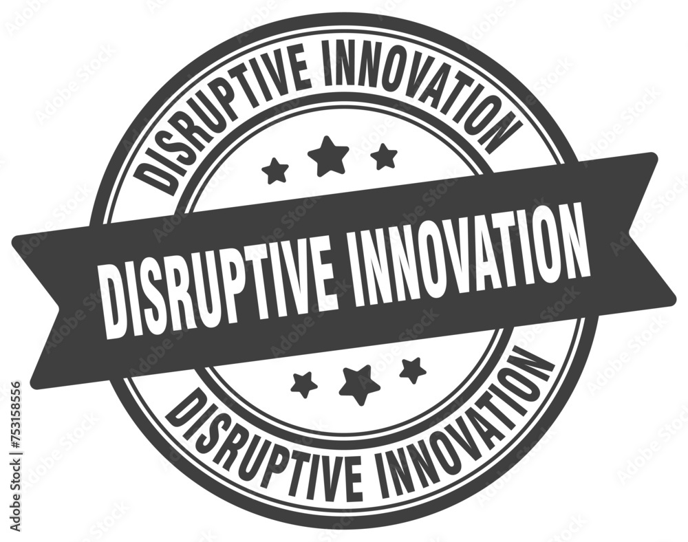 disruptive innovation stamp. disruptive innovation label on transparent background. round sign