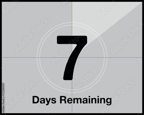 7 days remaining. Countdown of days in the form of a film, cinema of time