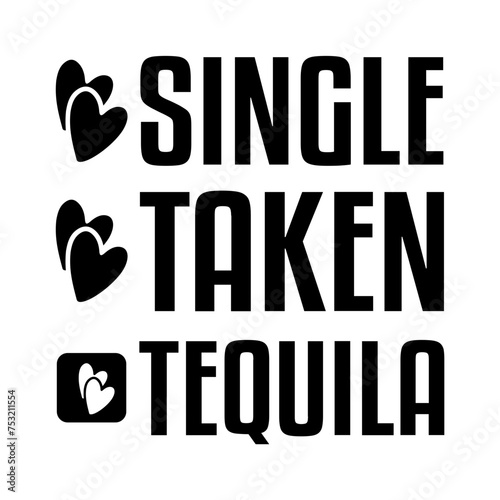 Single Taken Tequila SVG