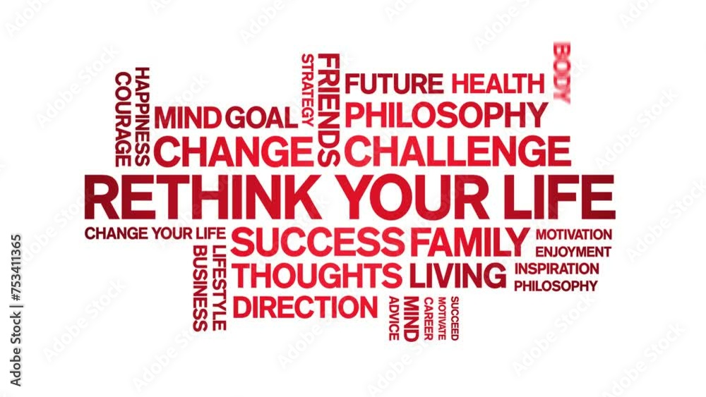 Rethink Your Life animated word cloud;text design animation tag kinetic typography seamless loop. Rethink Your Life animated word cloud;text design animation tag kinetic typography seamless loop.