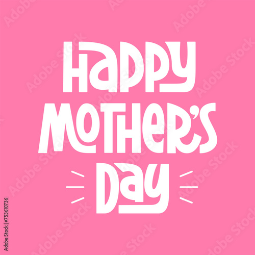 Happy Mothers Day Handwritten Phrase. Vector Festive Hand Lettering. Congratulation for Mother Hand Written Text on Pink Background.