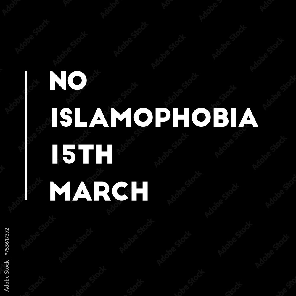 No Islamophobia 15 march 