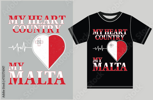 My Heart Country My Malta, Country flag T-shirt Design, Malta Typography Design.
