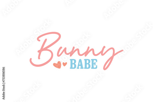 Bunny babe, Easter Bunny T shirt design