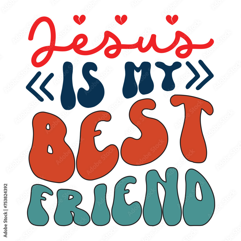 Jesus is my best friend 