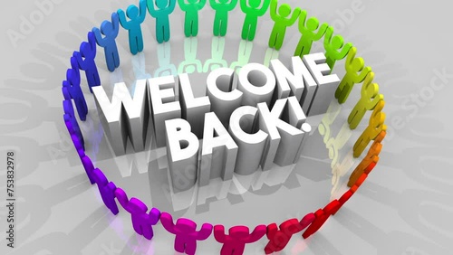 Welcome Back to the Team Rejoin Group Thanks for Returning Words People 3d Animation photo