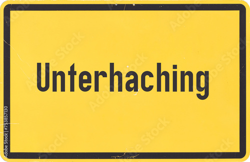Obraz na płótnie Ortsschild Unterhaching