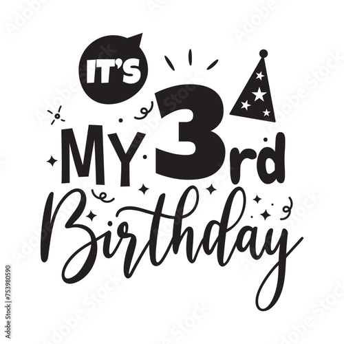 It's My 3rd Birthday Vector Design on White Background