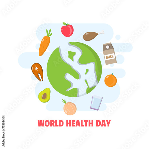 World Health Day poster with various kinds of healthy food around the earth