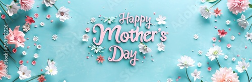 Banner Happy Mother s Day com flores rosa e branca em fundo turquesa