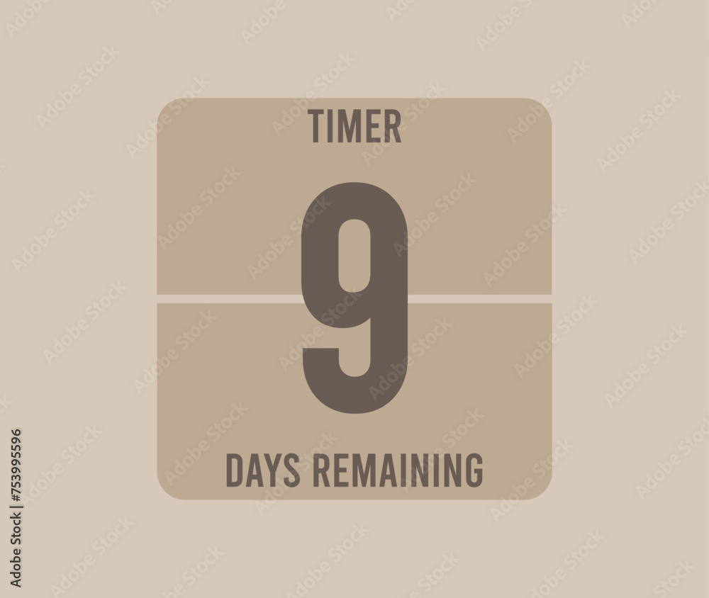 Timer 9 days remaining. Calendar page remaining days, time countdown