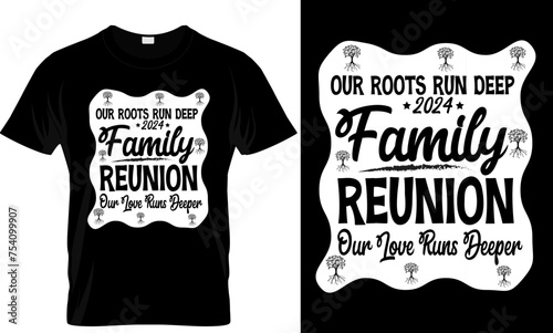Family Reunion SVG, Family Reunion 2024, Family Reunion PNG, Family Reunion Shirt.eps photo