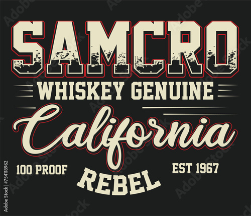 Samcro Whiskey Genuine California motorcycle t-shirt design template