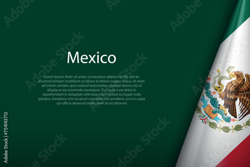 Mexico national flag isolated on background with copyspace
